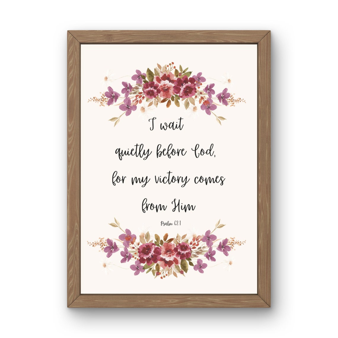 Psalm 621 I Wait Quietly Before God Jesus Bible Verse Quote Scripture Wall Art Decor Saying Sign Gift For Her - Image 3