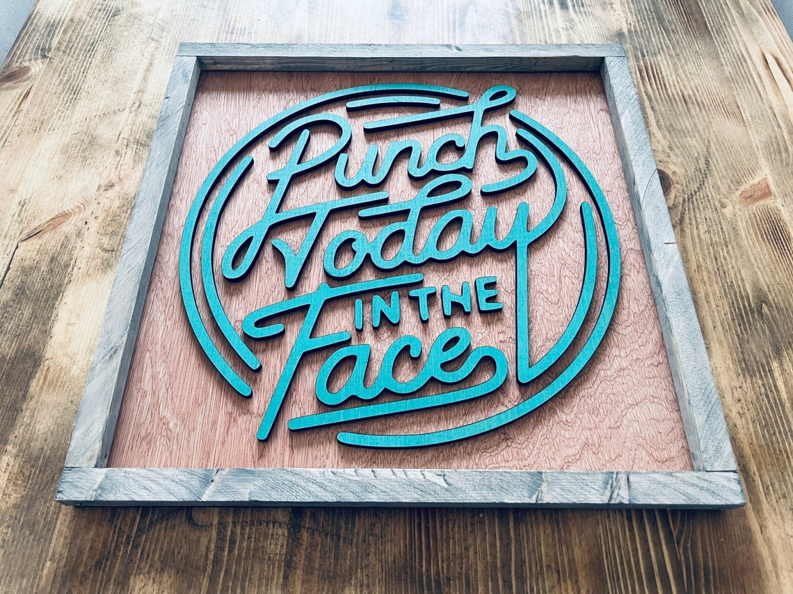 Punch Today In The Face Teal Script Circular Badge Sign Poster - Image 2