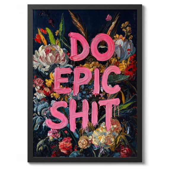 Do Epic Shit Pink Graffiti Print Vintage Typography Poster Inspirational Wall Art Decor Gift