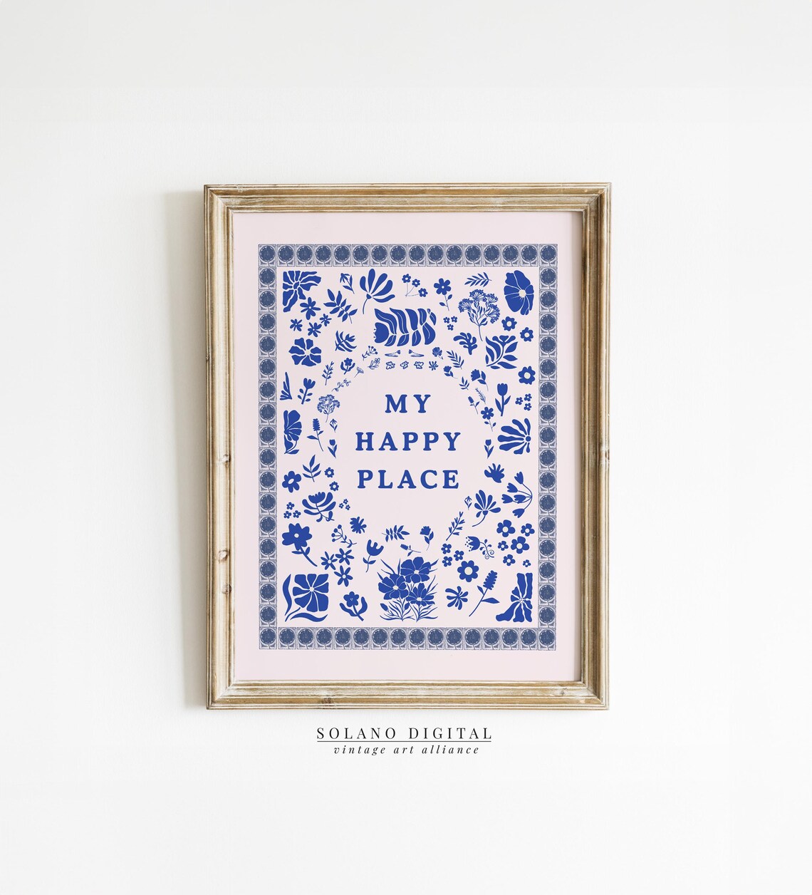 My Happy Place Blue Pink Floral Typography Vintage Quote Poster