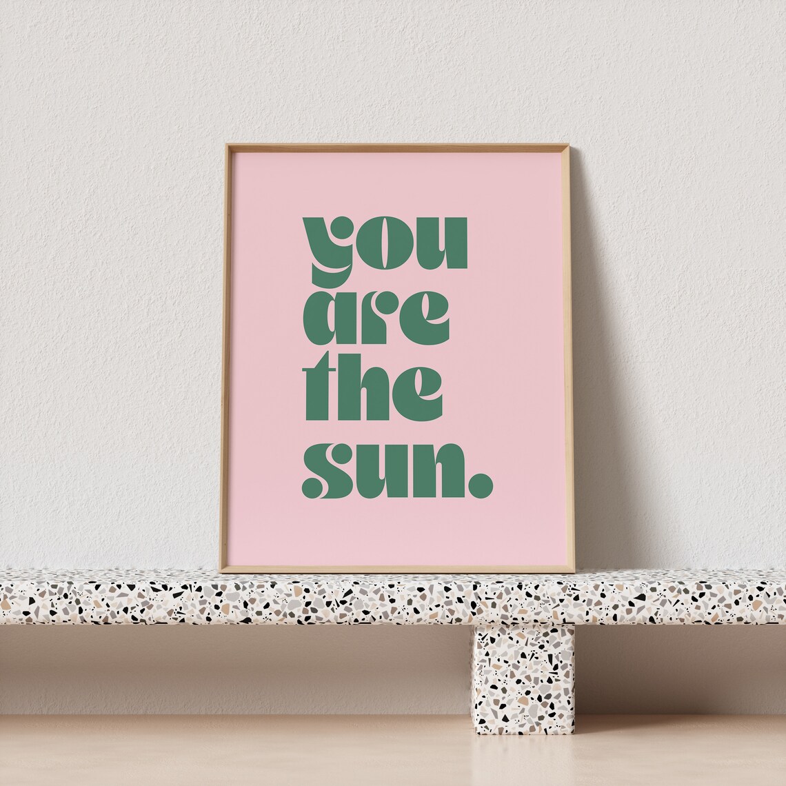 You Are The Sun Green Retro Quote Poster On Pink For Cheerful Rooms - Image 3