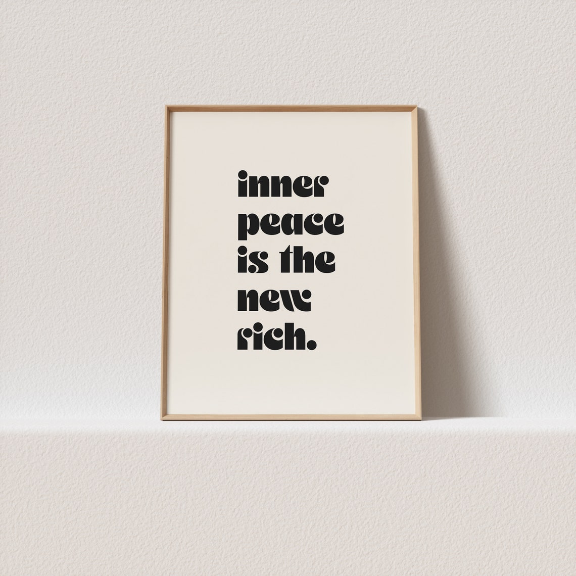 Inner Peace Is The New Rich Bold Retro Black Type Quote Art Print