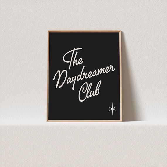 Retro Wall Art The Daydreamer Club Stunning Vintage Typography A Must Have For Your Gallery Wall A Click Away To Be Yours Forever