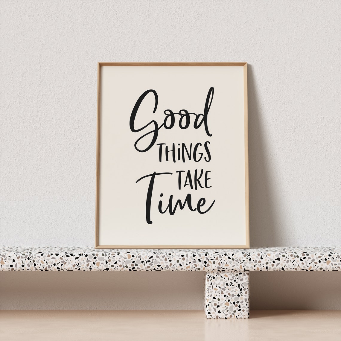 Good Things Take Time Hand Lettered Script Typography Poster - Image 3
