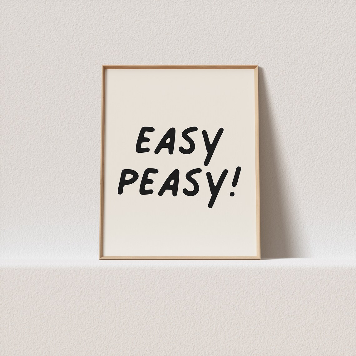 Easy Peasy Funny Hand Lettered Poster in Bold Black Ink on Cream - Image 3