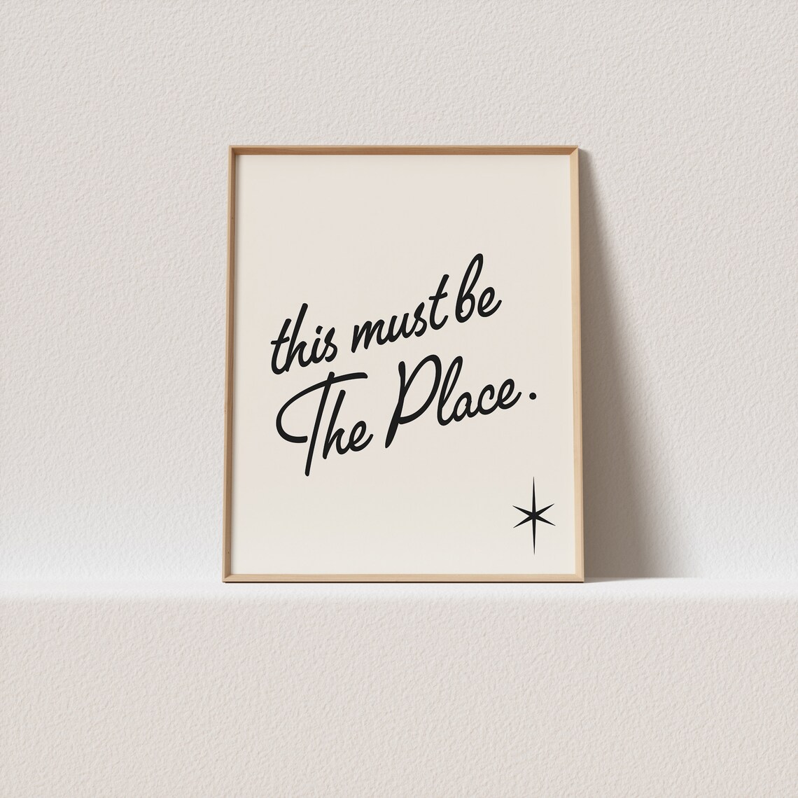 This Must Be The Place Retro Typography Art Print