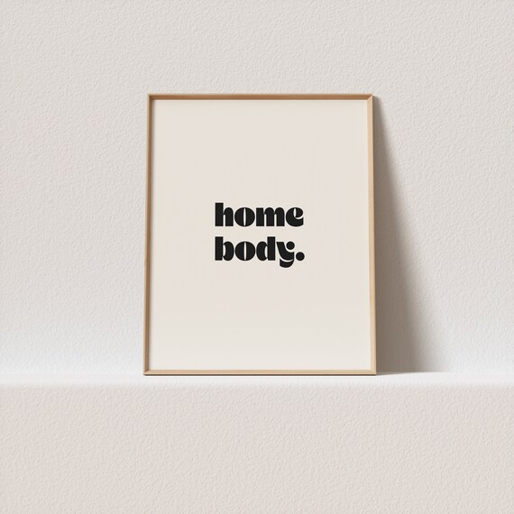 Retro Poster Homebody Stunning Minimal Typography A Must Have For Your Gallery Wall A Click Away To Be Yours Forever