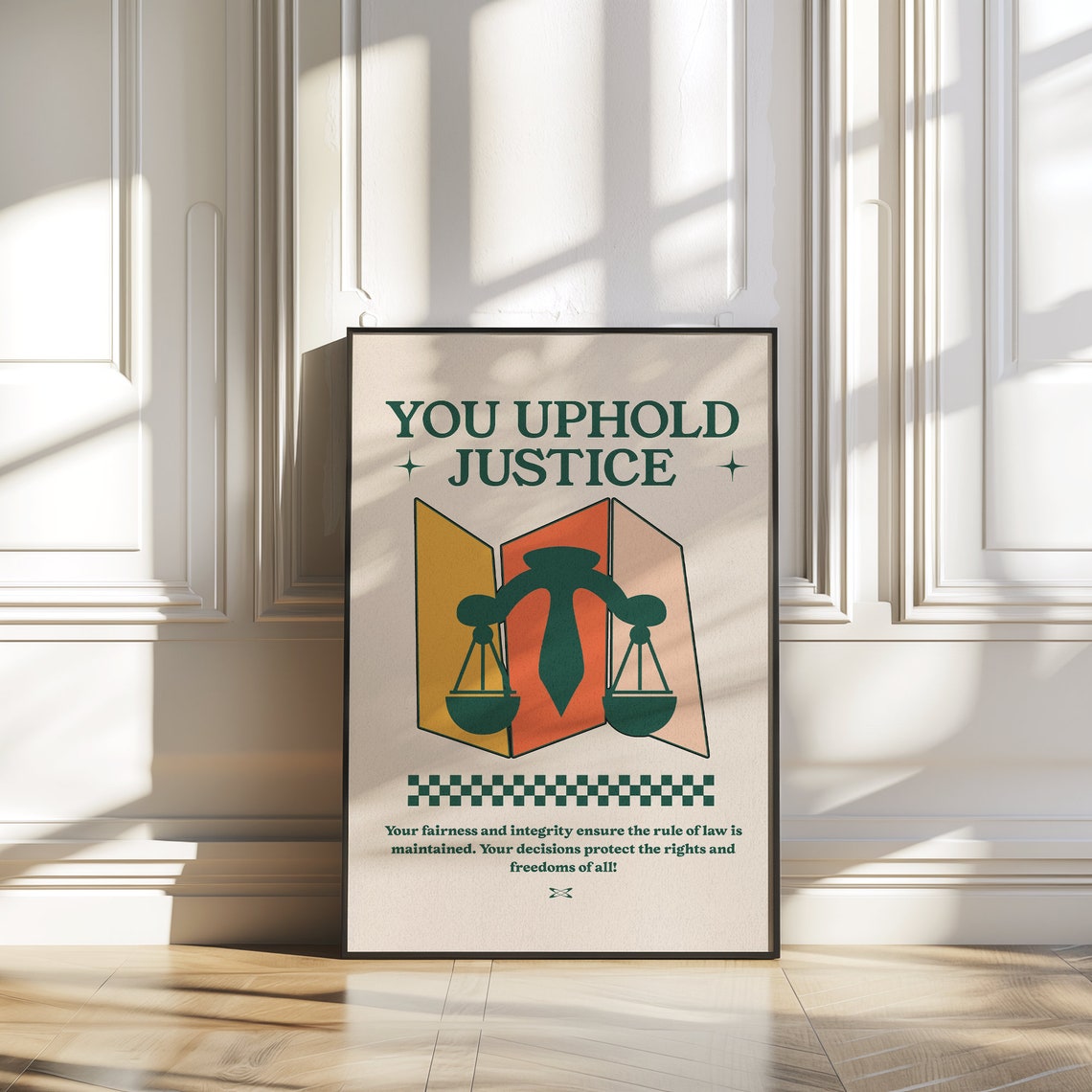 You Uphold Justice Scales Retro Law Gift Appreciation Quote Poster - Image 4