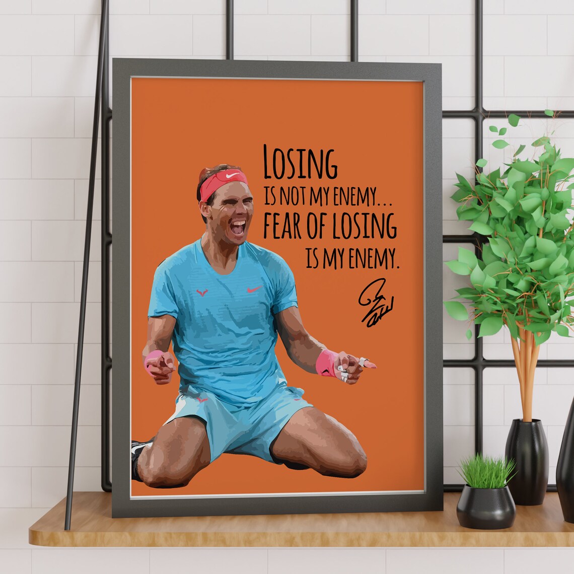 Rafael Nadal Fear Of Losing Quote Orange Tennis Motivation Poster