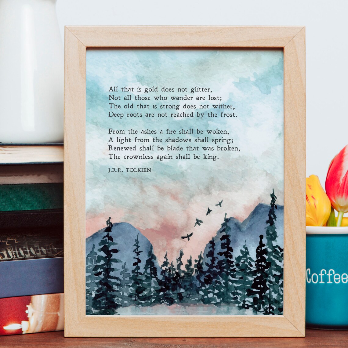 Tolkien Quote, The Hobbit Inspiration Art Print