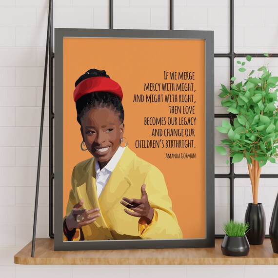Amanda Gorman Love Becomes Our Legacy Quote Portrait Poet Laureate Poster