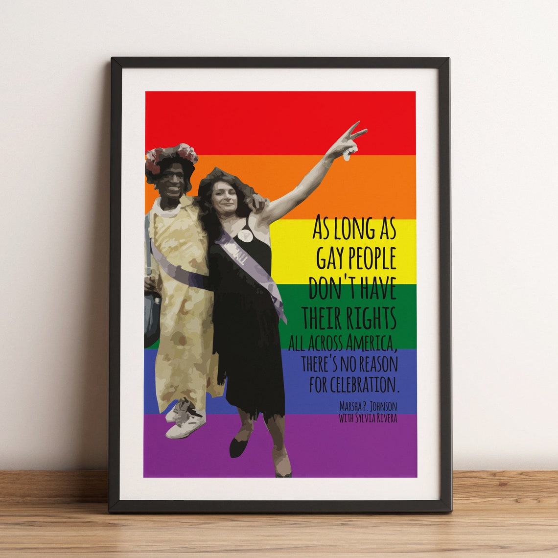 Marsha P Johnson Gay Rights Quote Rainbow Flag Pride Activist Poster - Image 3