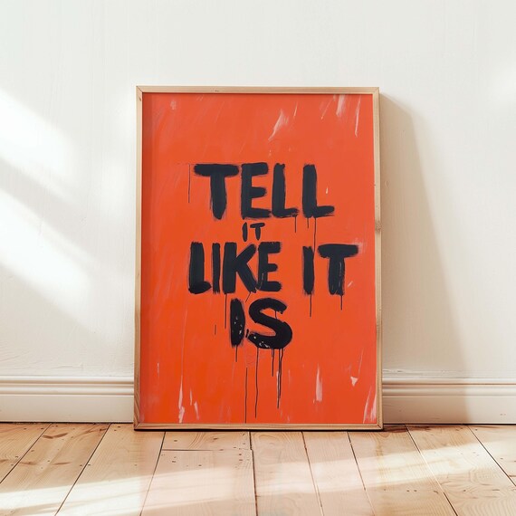 Tell It Like Is Poster Pink Typography Art Orange Abstract Print Bold Wall Decor Eclectic Maximalist Dopamine