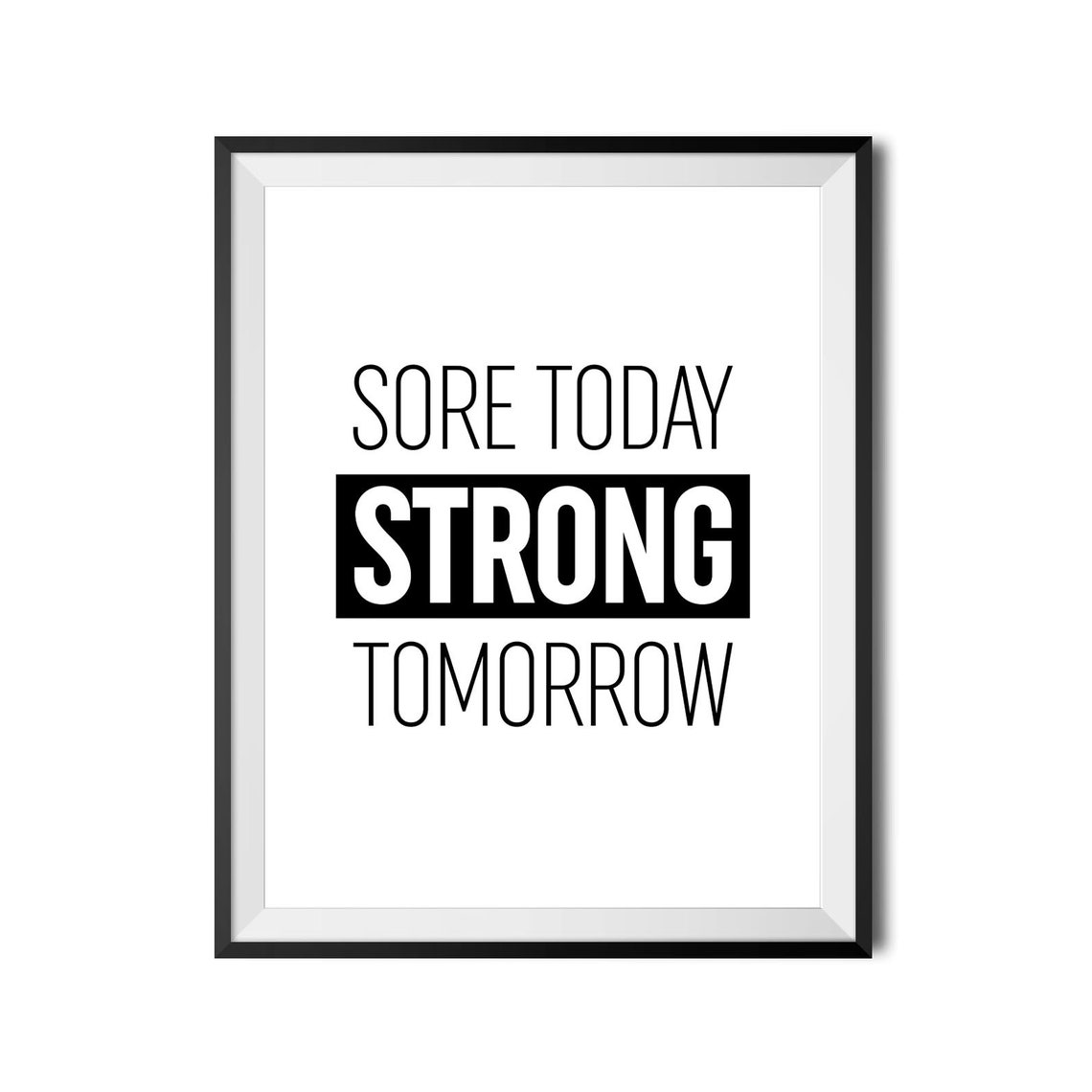 Sore Today Strong Tomorrow Bold Gym Quote Poster for Fitness Walls - Image 4