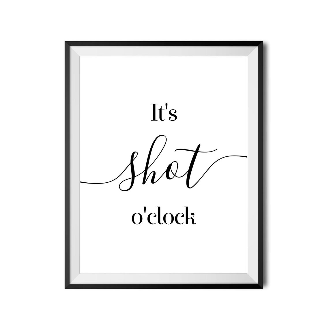 Its Shot Oclock Script Home Bar Cart Always Funny Quote Wall Art - Image 3