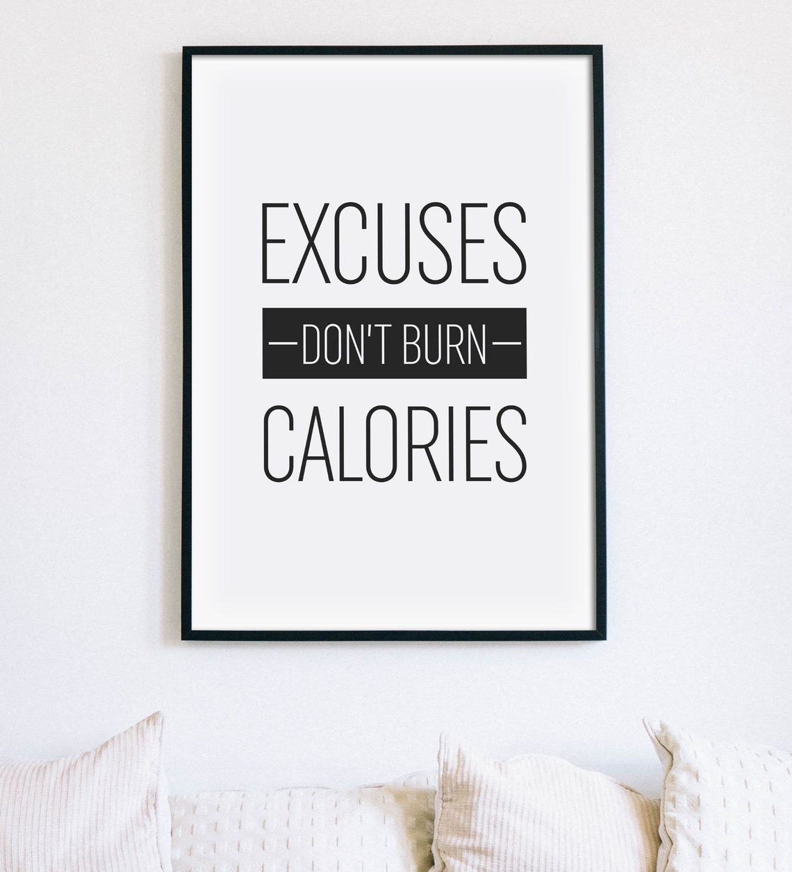 Excuses Dont Burn Calories Funny Gym Quote Poster for Fitness Wall - Image 2
