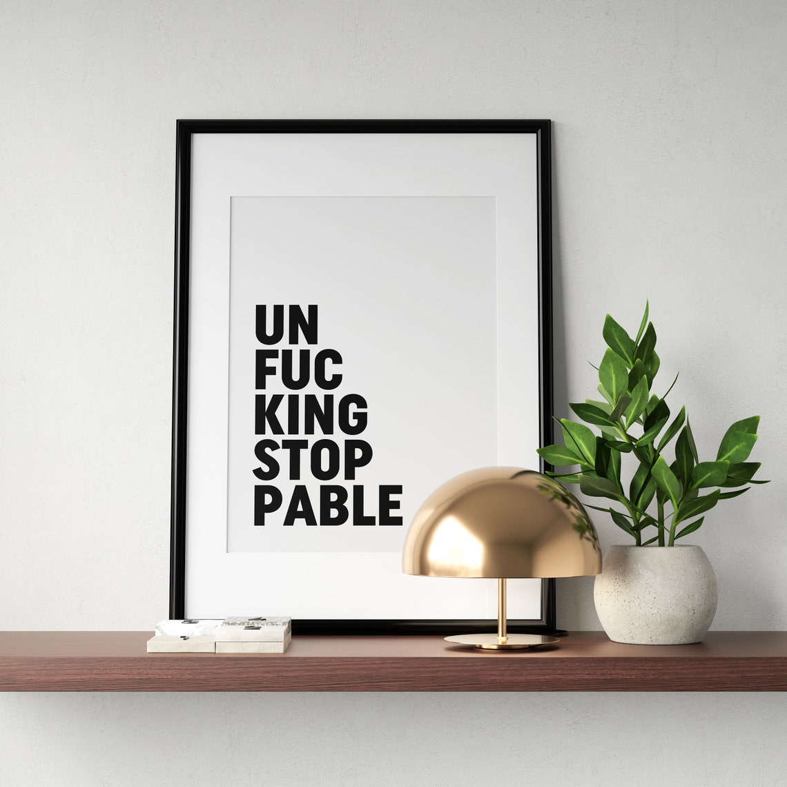 Unstoppable Sweary Motivational Gym Quote Bold Typography Poster - Image 3