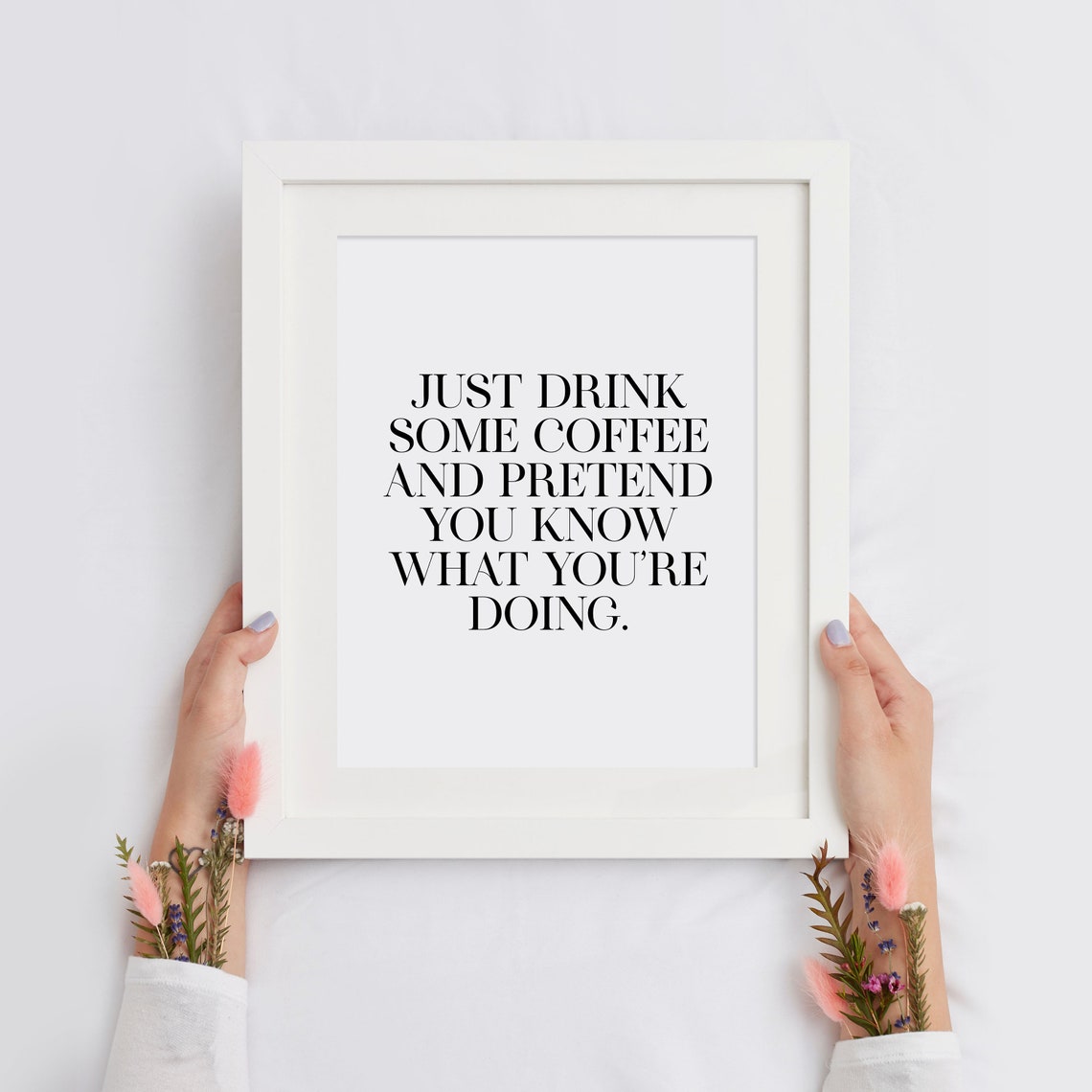 Drink Coffee Pretend You Know What Youre Doing Funny Office Wall Art - Image 2