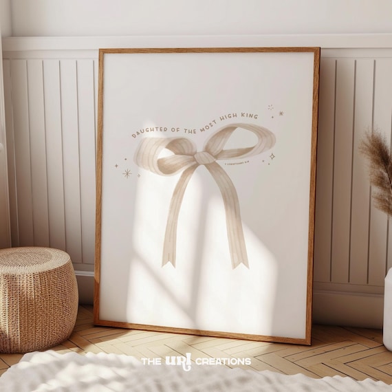 Daughter of the Most High King Christian Verse Beige Bow Coquette Poster