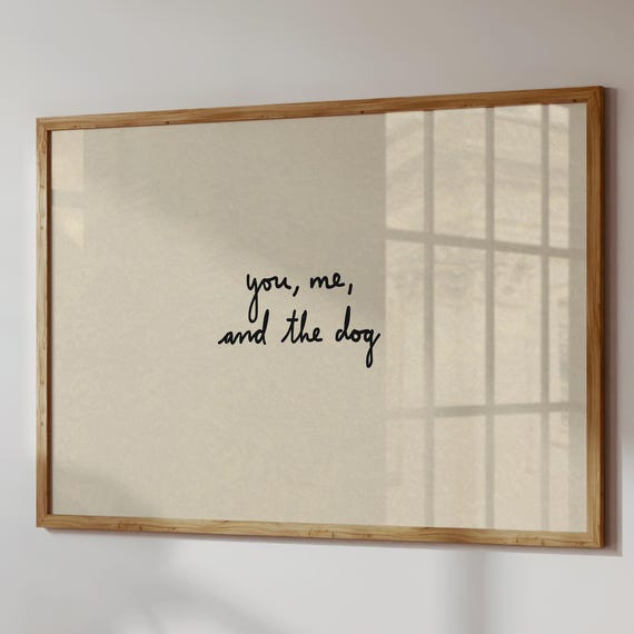You Me and the Dog, Minimalist Dog Art Print