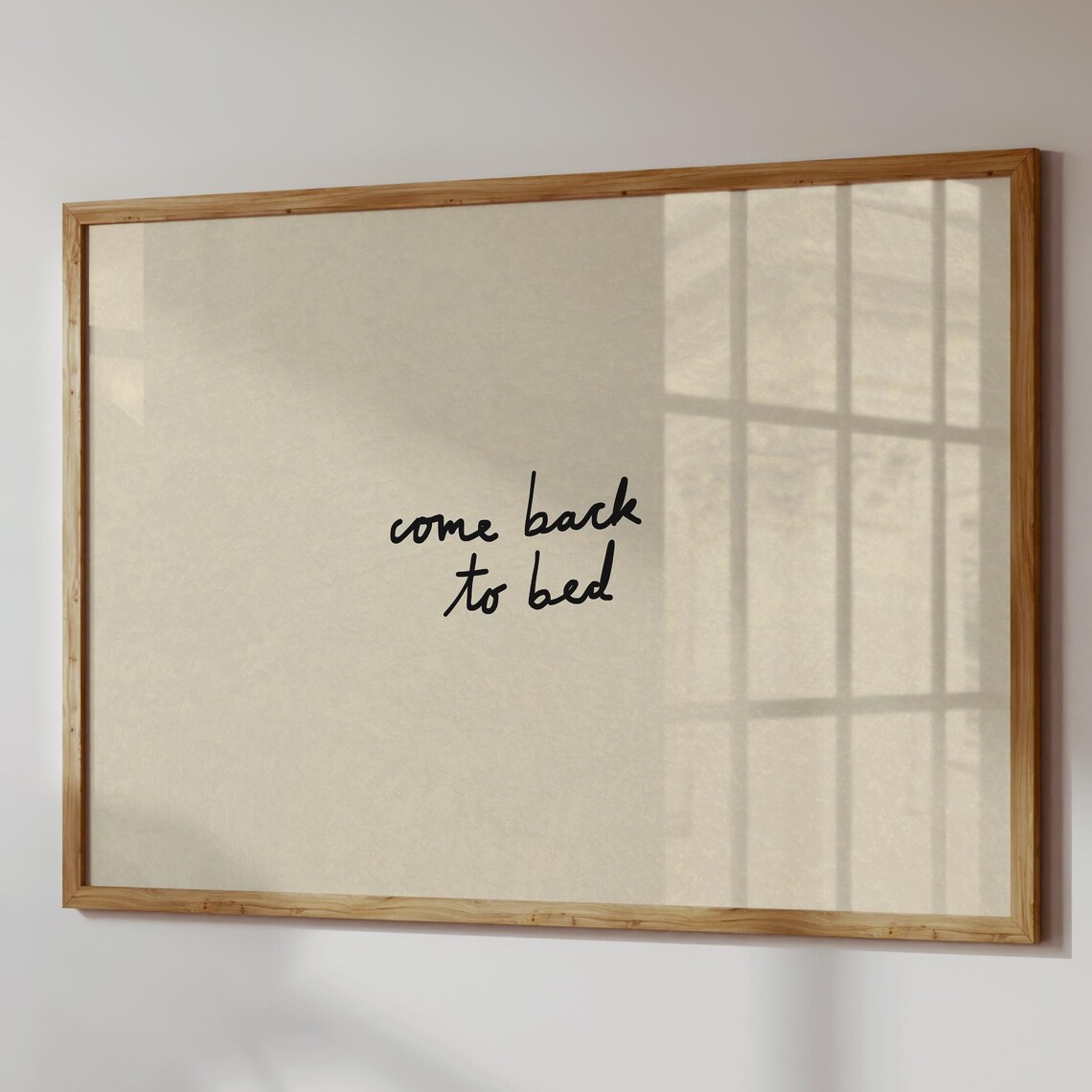 Come Back To Bed Neutral Minimalist Poster Print