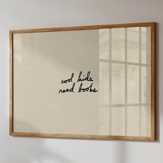 Cool Kids Read Books Poster Handwritten Typography Playroom Decor