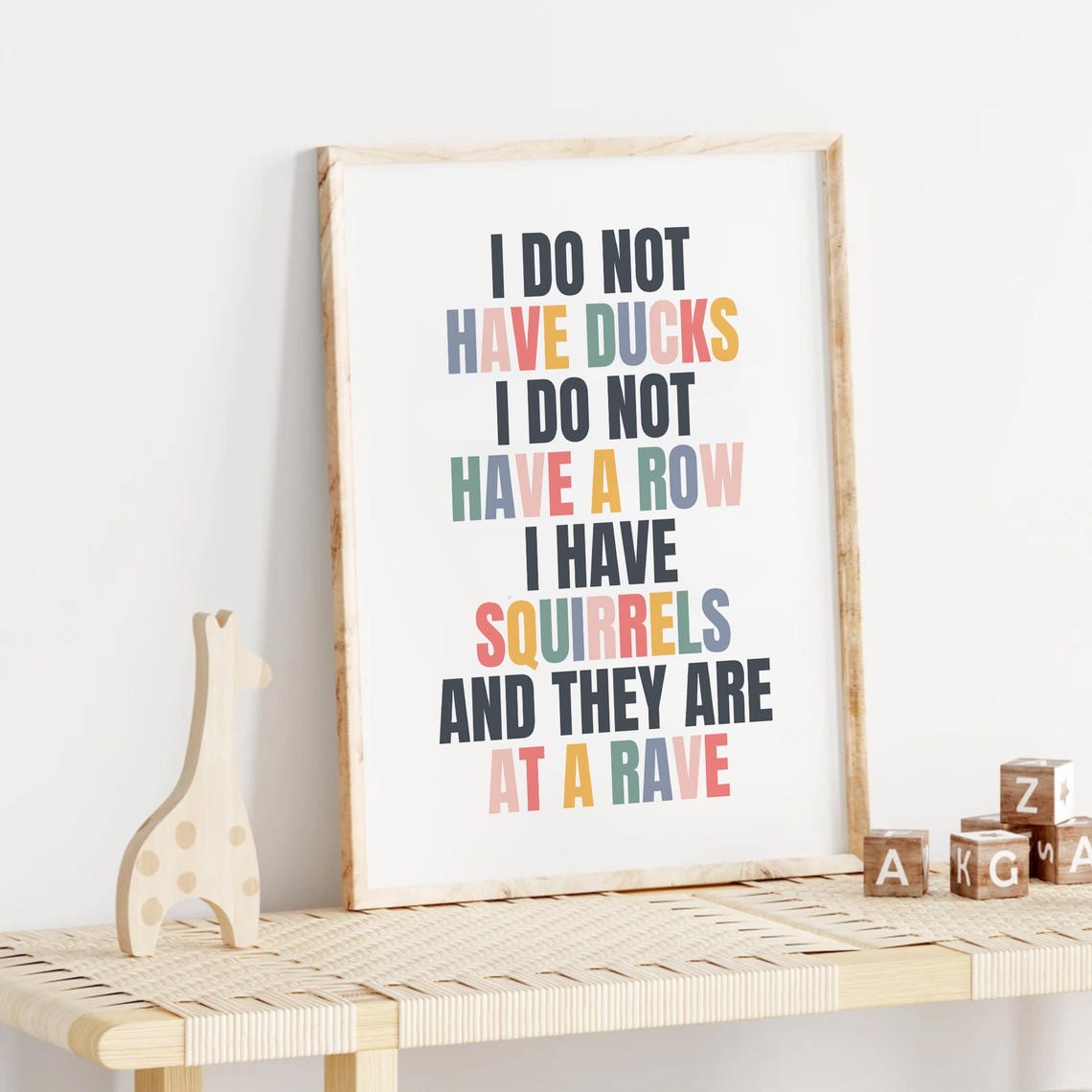 I Do Not Have Ducks Funny Squirrel Rave Quote Typography Poster - Image 3
