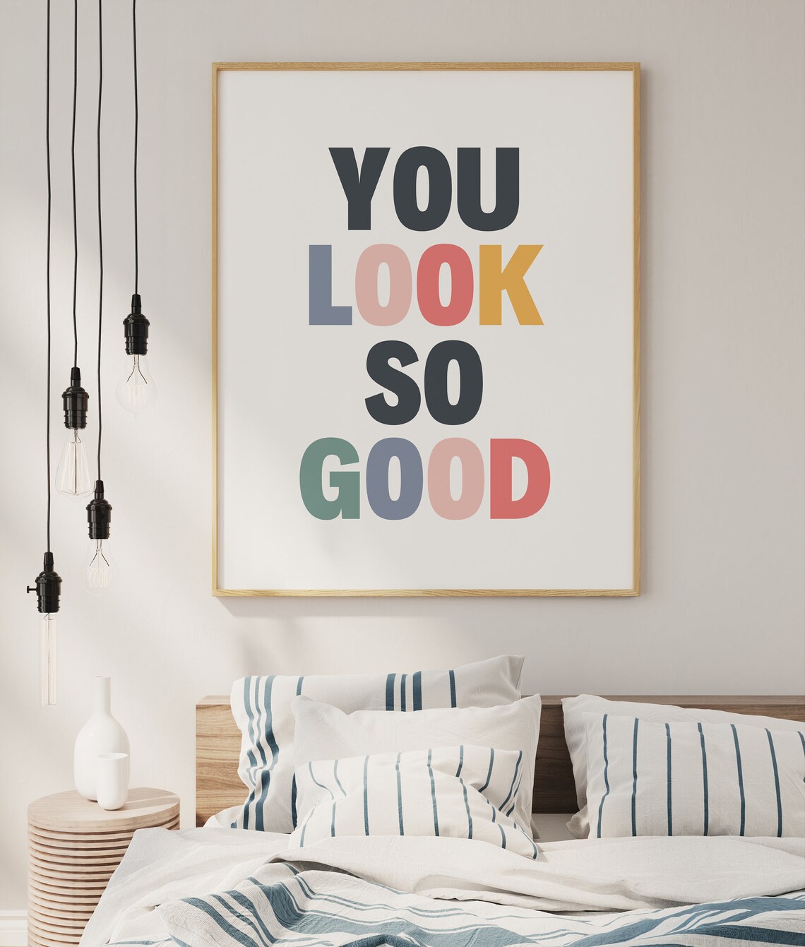 You Look So Good Colorful Typography Poster - Image 3