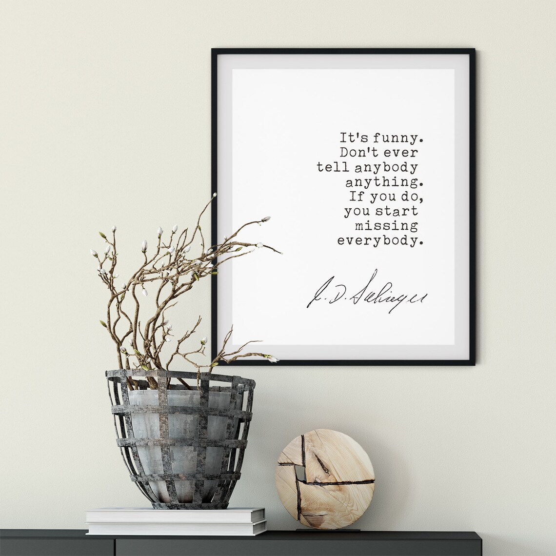 JD Salinger Catcher In The Rye Tell Anybody Anything Quote Poster - Image 3