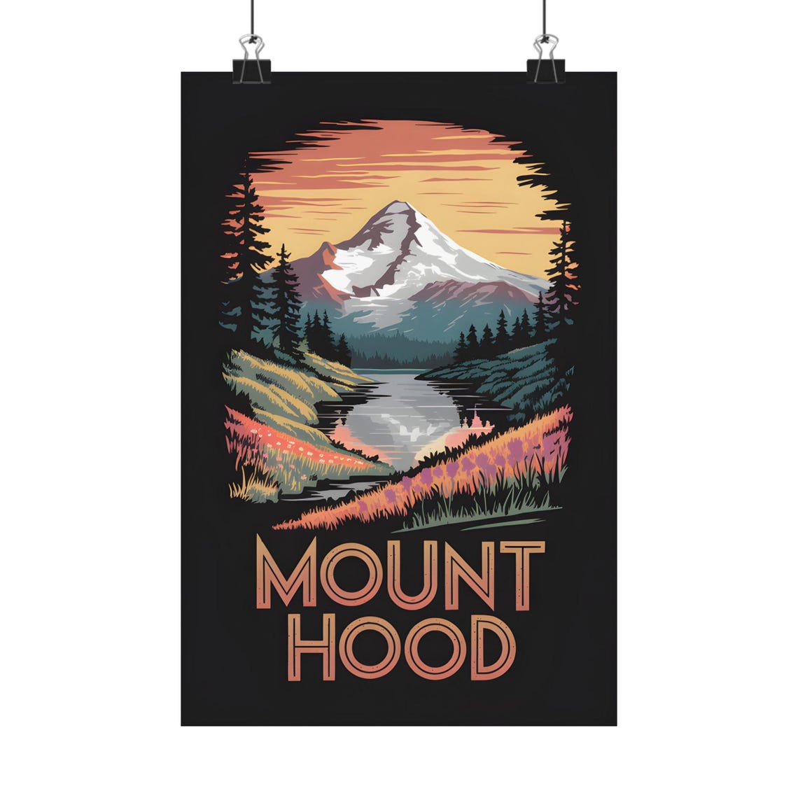 Mount Hood Oregon Sunset Mountain Lake Pines Wildflower Vintage Poster