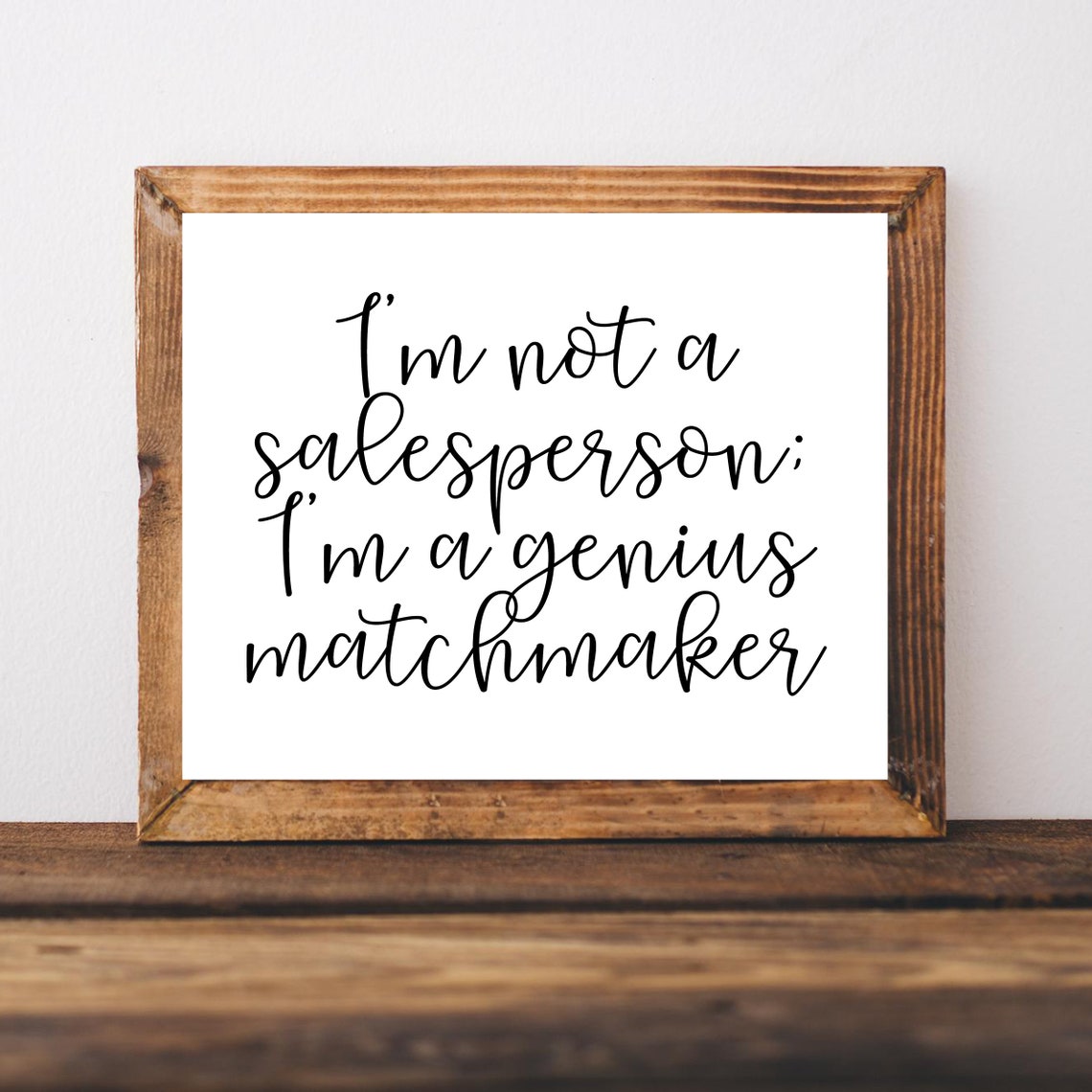 Funny I Am Not a Salesperson Genius Matchmaker Quote Typography Poster
