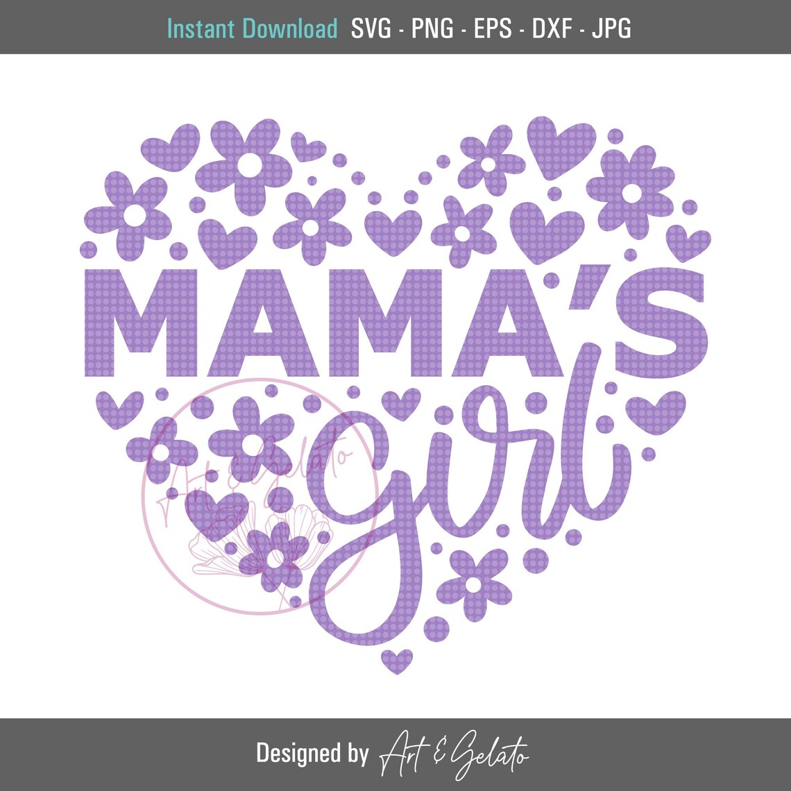 Mama's Girl Floral Heart SVG Design Instant Download Wall Art
