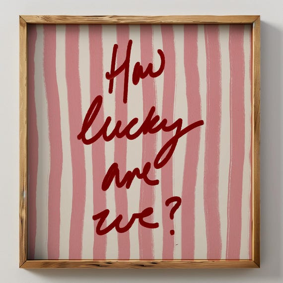How Lucky Are We Print Pink Red Stripe Trendy Home Decor Cute Positive Quote Gift Girly Wall Art Dorm Preppy Inspiring