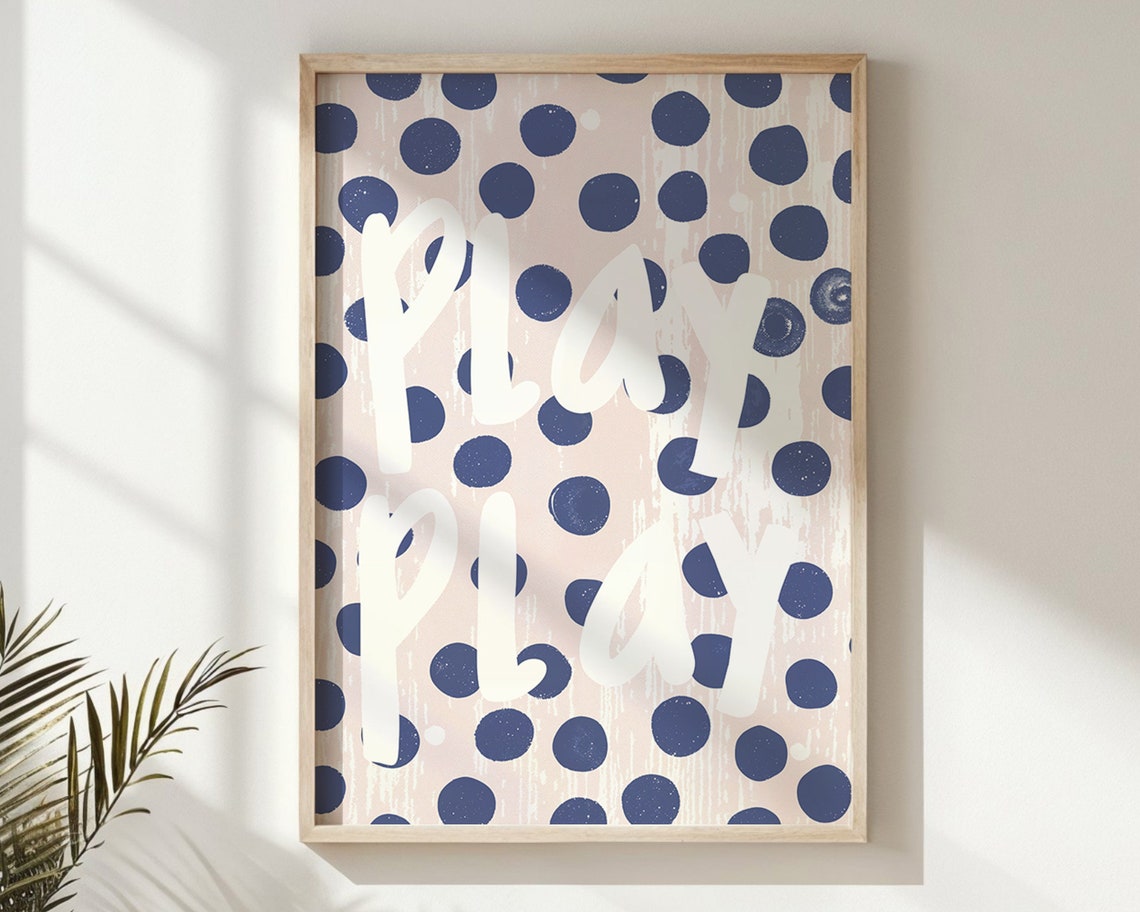 Play Play White Script Navy Polka Dot Kids Room Nursery Print