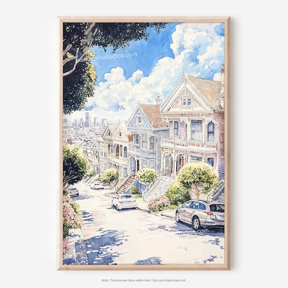 San Francisco Painted Ladies Victorian Houses Watercolor Poster