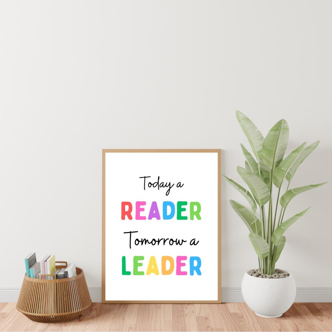 Today A Reader Tomorrow A Leader, Motivational Art Print - Image 4