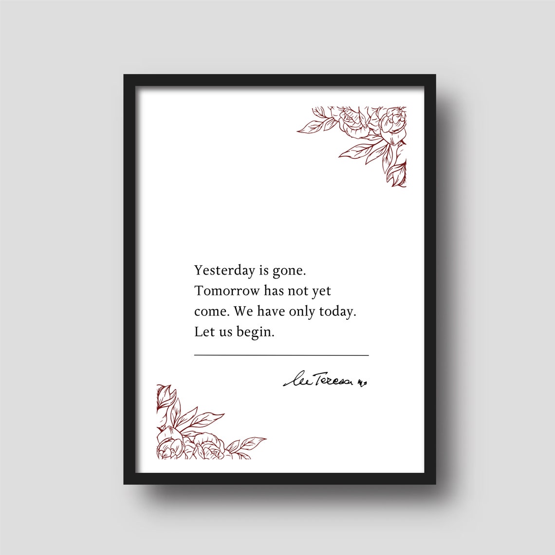 Mother Teresa Yesterday Is Gone Book Quote Print Inspiring Quotes - Image 4