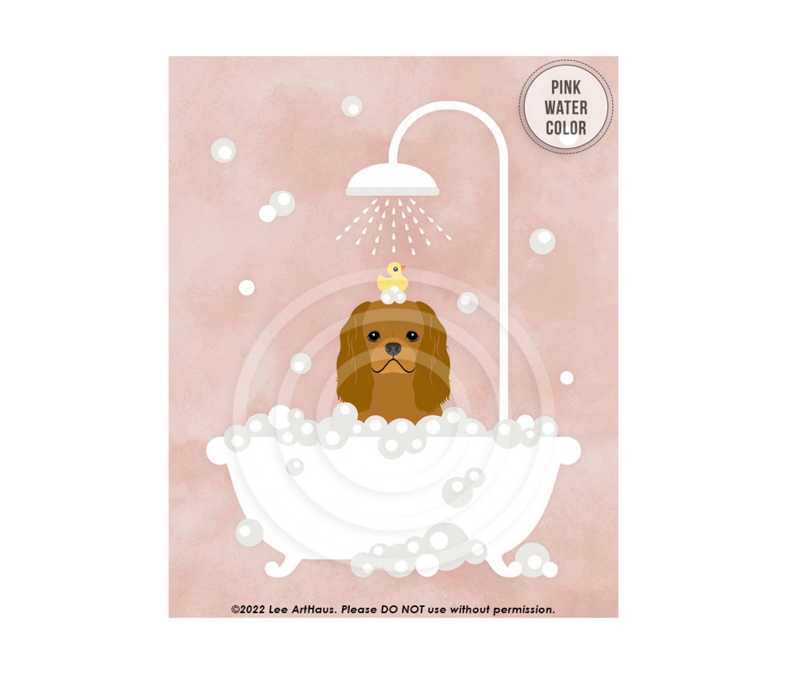 Ruby Cavalier King Charles Spaniel Pink Bubble Bath Shower Poster