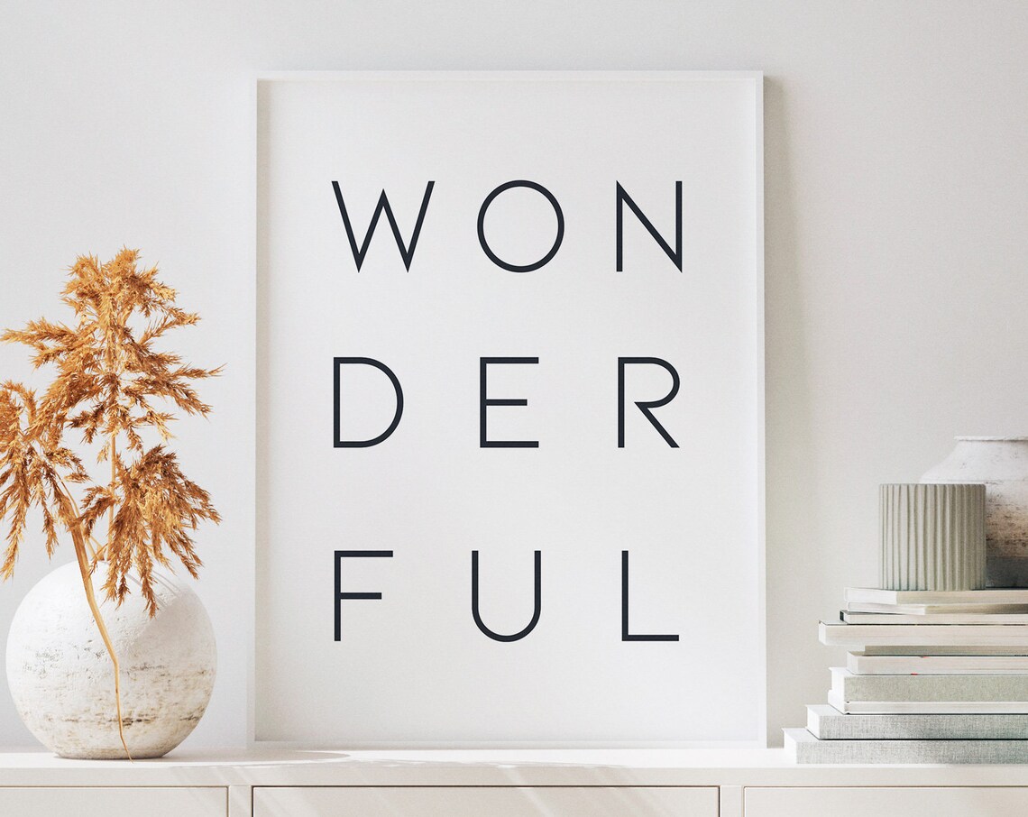 Wonderful Print Quote Typography Art Print, Bedroom Decor