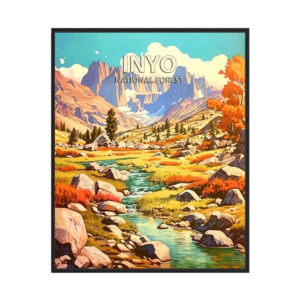 Inyo National Forest Granite Peaks Autumn Stream Travel Poster