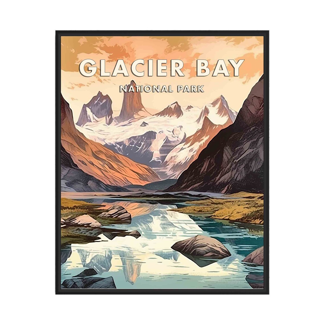 Glacier Bay National Park Snowy Peaks Mirror Lake Alaska Poster