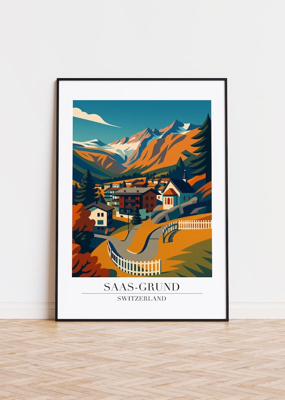 Saas Grund Switzerland Alpine Village Vintage Mountain Travel Poster