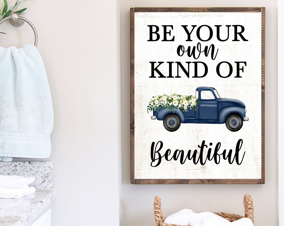 Be Your Own Kind of Beautiful Navy Blue Truck Quote Wall Poster