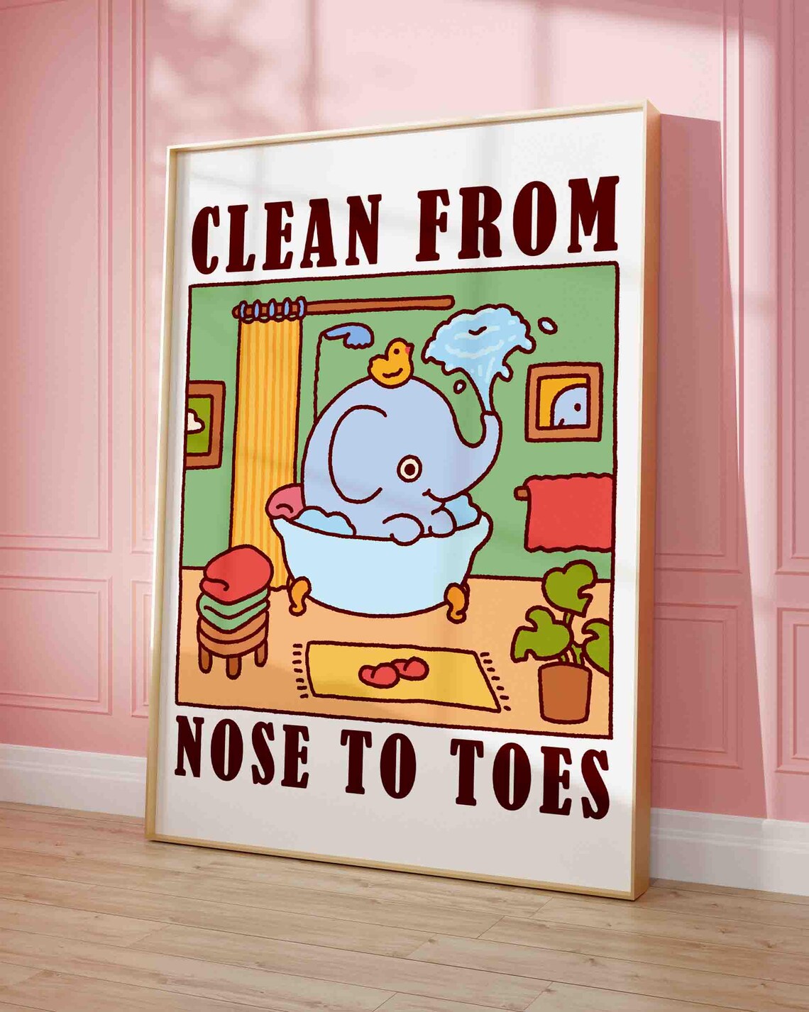 Elephant Bath Clean From Nose To Toes Funny Bathroom Art Poster
