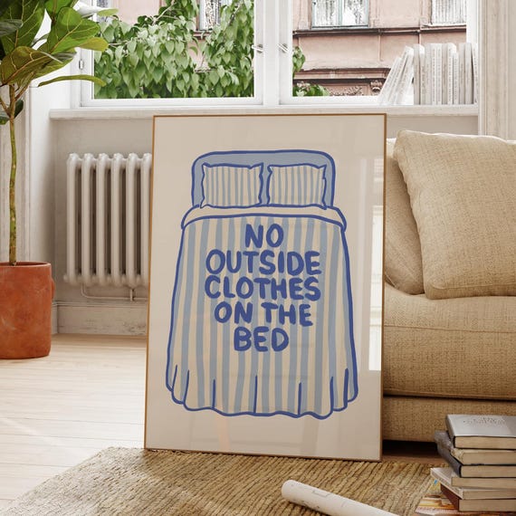 Funny Bedroom Wall Art Blue No Outside Clothes On The Bed Print Instant