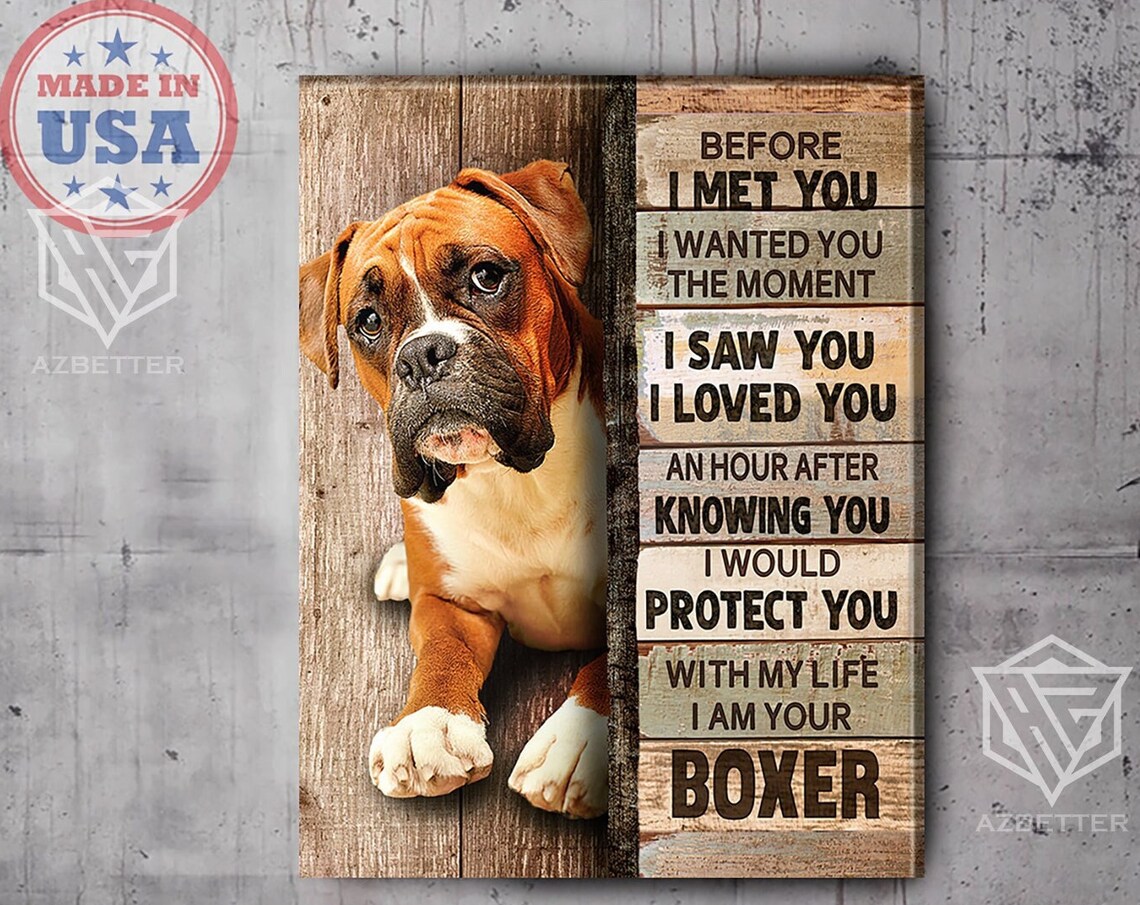 Boxer Dog Puppy Before I Met You Love Pledge Rustic Plank Poster