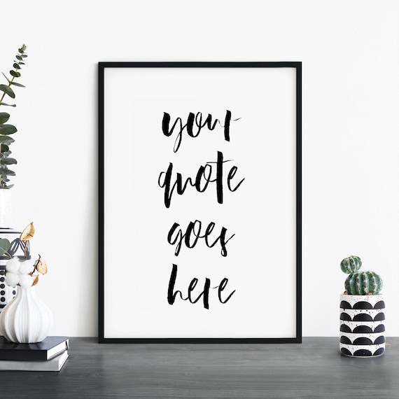 Custom Your Quote Goes Here Script Personalized Hand Lettered Wall Art