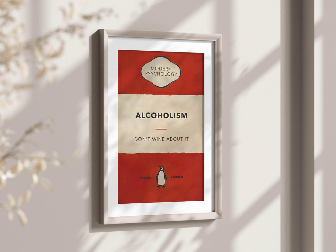 Alcoholism Dont Wine About It Funny Psychology Pun Art Poster - Image 2