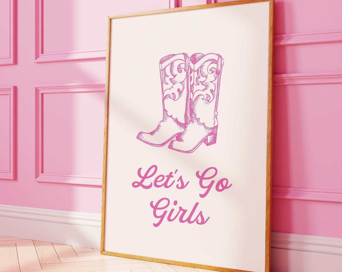 Lets Go Girls Cowboy Boots Pink Script Western Decor Art Poster