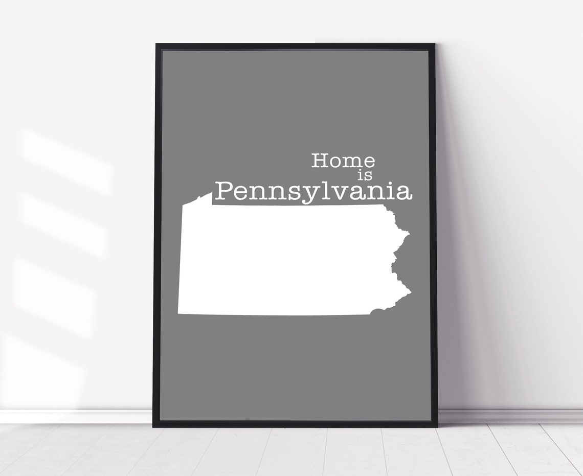 Pennsylvania Home Is Gray Minimalist State Map Silhouette Wall Art